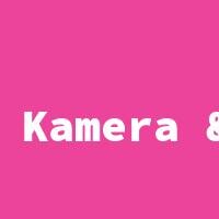 Kamera & Foto