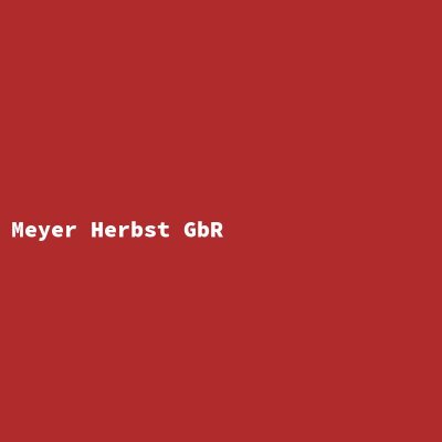 Hersteller: Meyer Herbst GbR