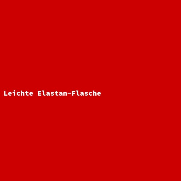 Leichte Elastan-Flasche