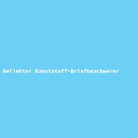 Beliebter Kunststoff-Briefbeschwerer