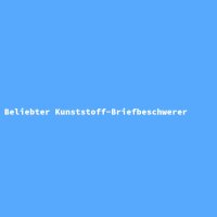 Beliebter Kunststoff-Briefbeschwerer