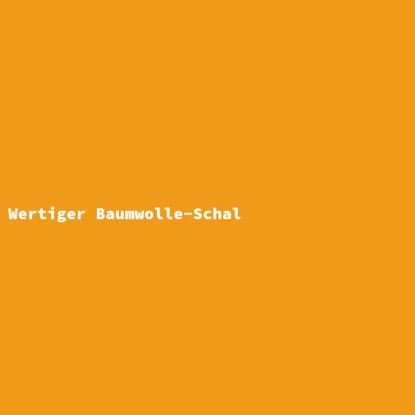 Wertiger Baumwolle-Schal