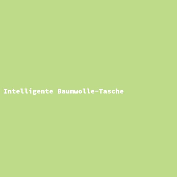 Intelligente Baumwolle-Tasche