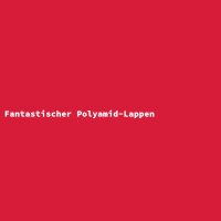Fantastischer Polyamid-Lappen