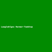 Langlebiges Marmor-Tanktop