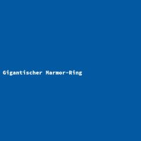 Gigantischer Marmor-Ring