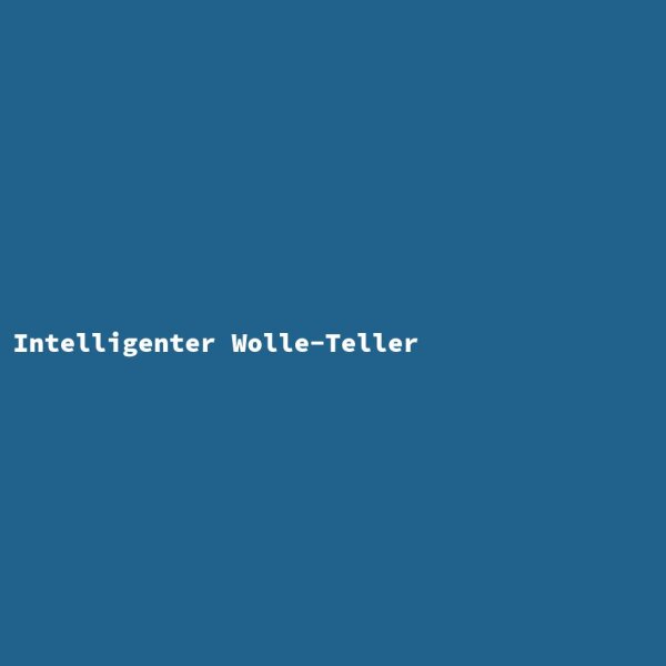 Intelligenter Wolle-Teller