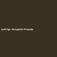 Luftige Polyamid-Flasche