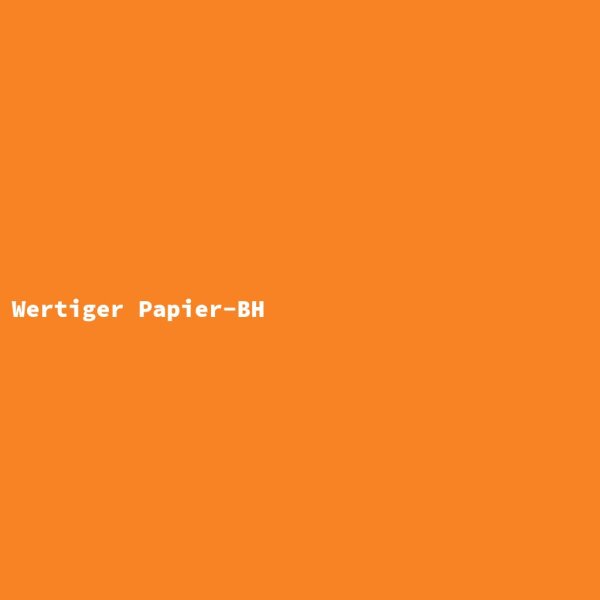 Wertiger Papier-BH